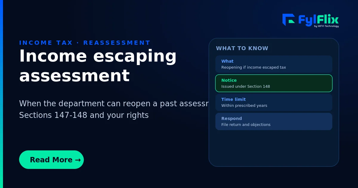 Income escaping assessment- where department reopens your case
