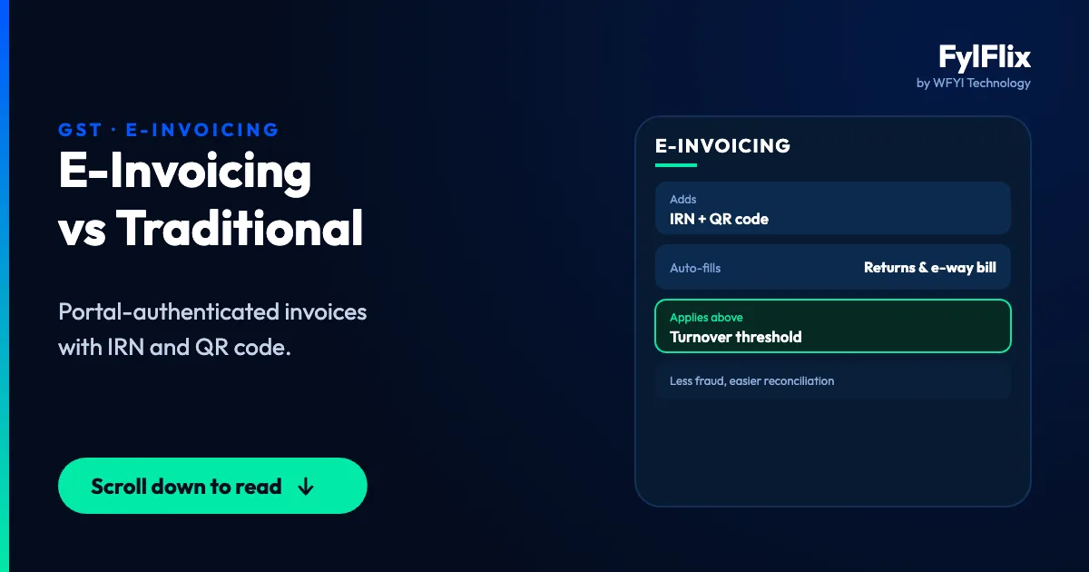E-Invoicing vs. Traditional Invoicing under GST