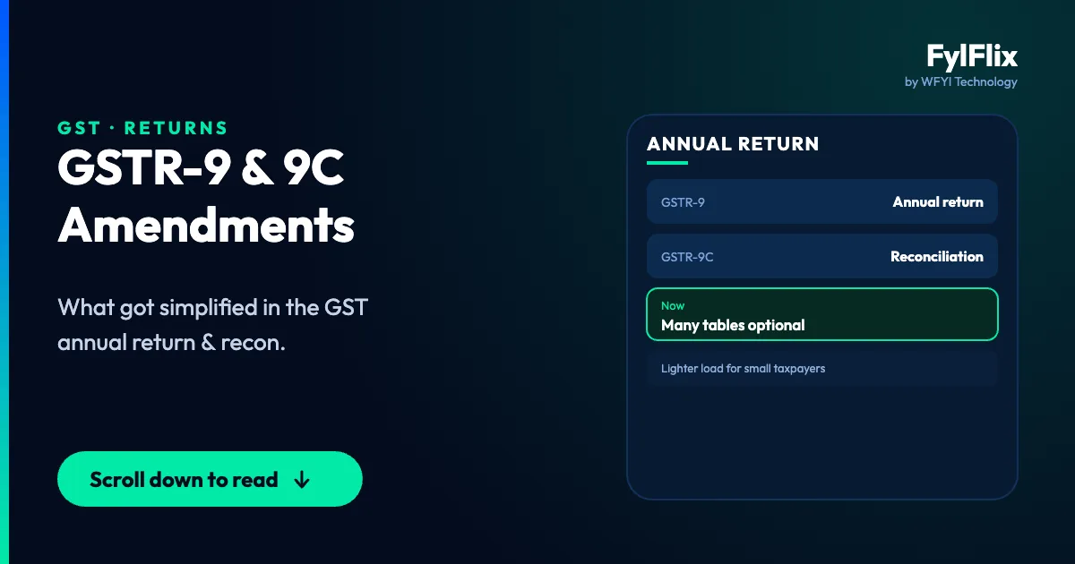 Latest GSTR-9 & GSTR-9C Amendments