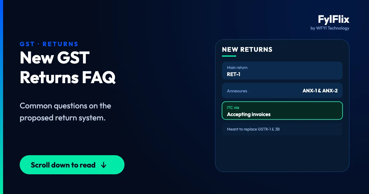 India’s New GST Return System: FAQs