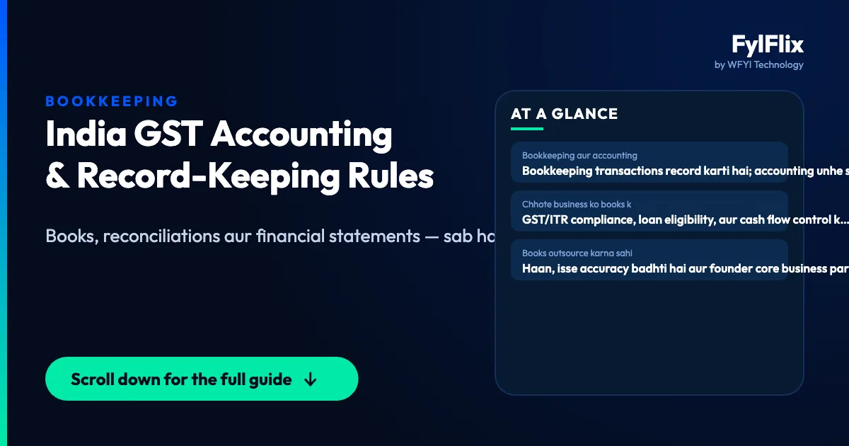 India GST Accounting & Record-Keeping Rules