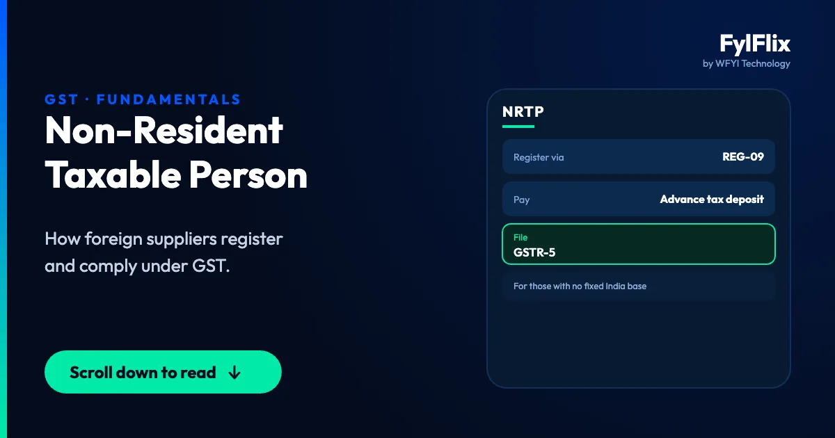 Non-Resident Taxable Person Under Indian GST